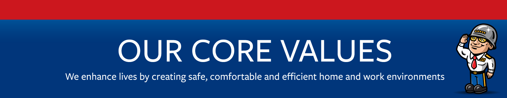 OUR CORE VALUES with Mascot