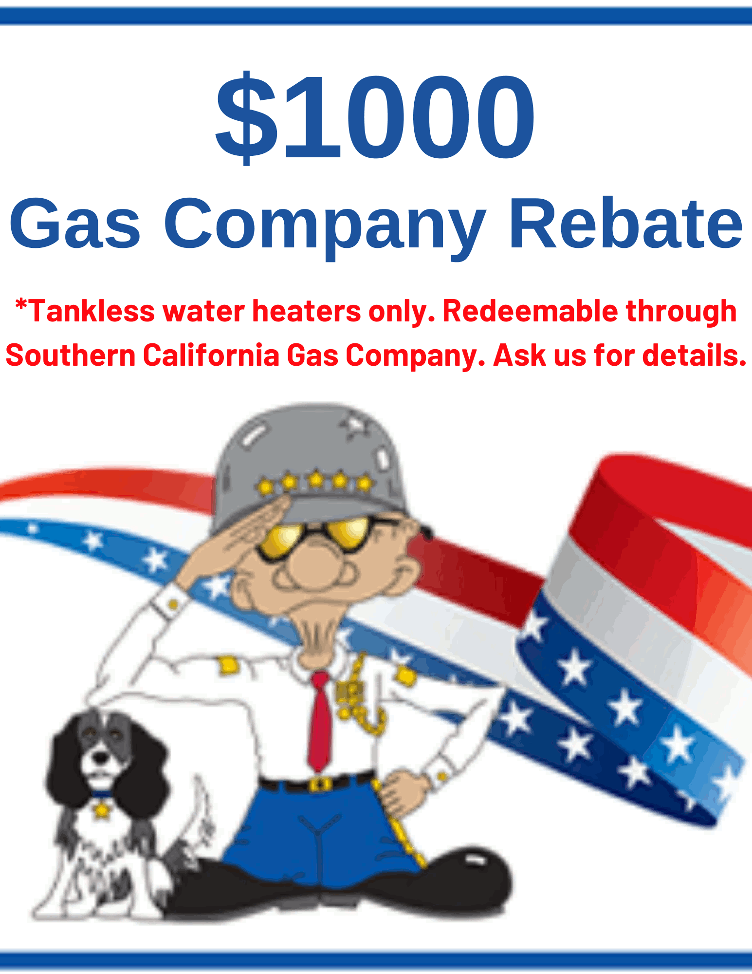 gas company rebate $1000 General Air Conditioning & Plumbing
